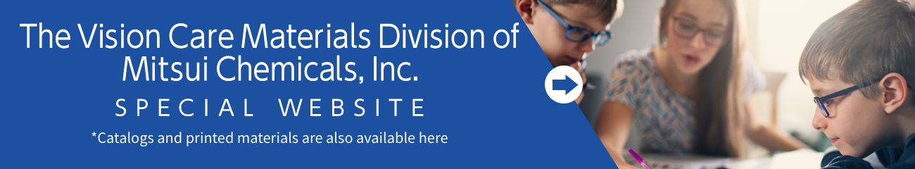 The Vision Care Materials Division of Mitsui Chemicals